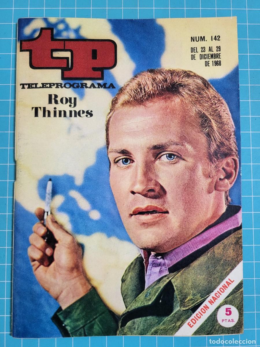 Coleccionismo de revista Teleprograma: Teleprograma. N.&ordm; 142. Roy Thinnes, 1968. 4 bolsa 5, B.T.