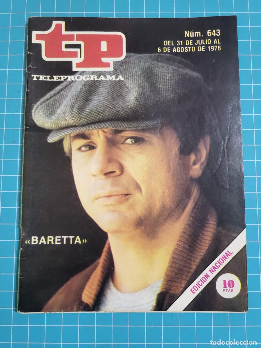 Coleccionismo de revista Teleprograma: Teleprograma. N.&ordm; 643. &rdquo;Baretta&rdquo;, 1978. 4 bolsa 6, B.T.