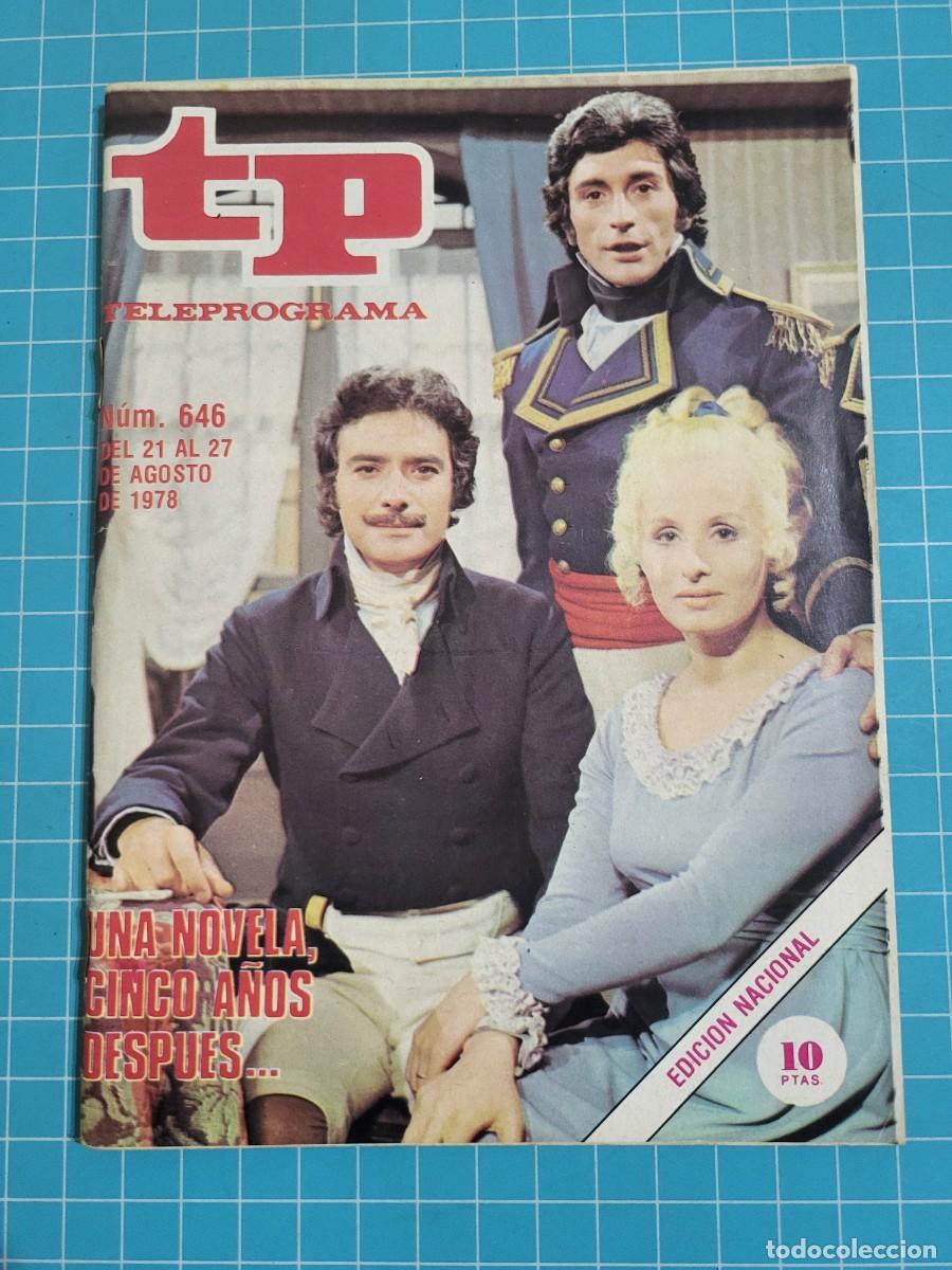 Coleccionismo de revista Teleprograma: Teleprograma. N.&ordm; 646. Una novela, cinco a&ntilde;os despu&eacute;s... 1978. 4 bolsa 6, B.T.