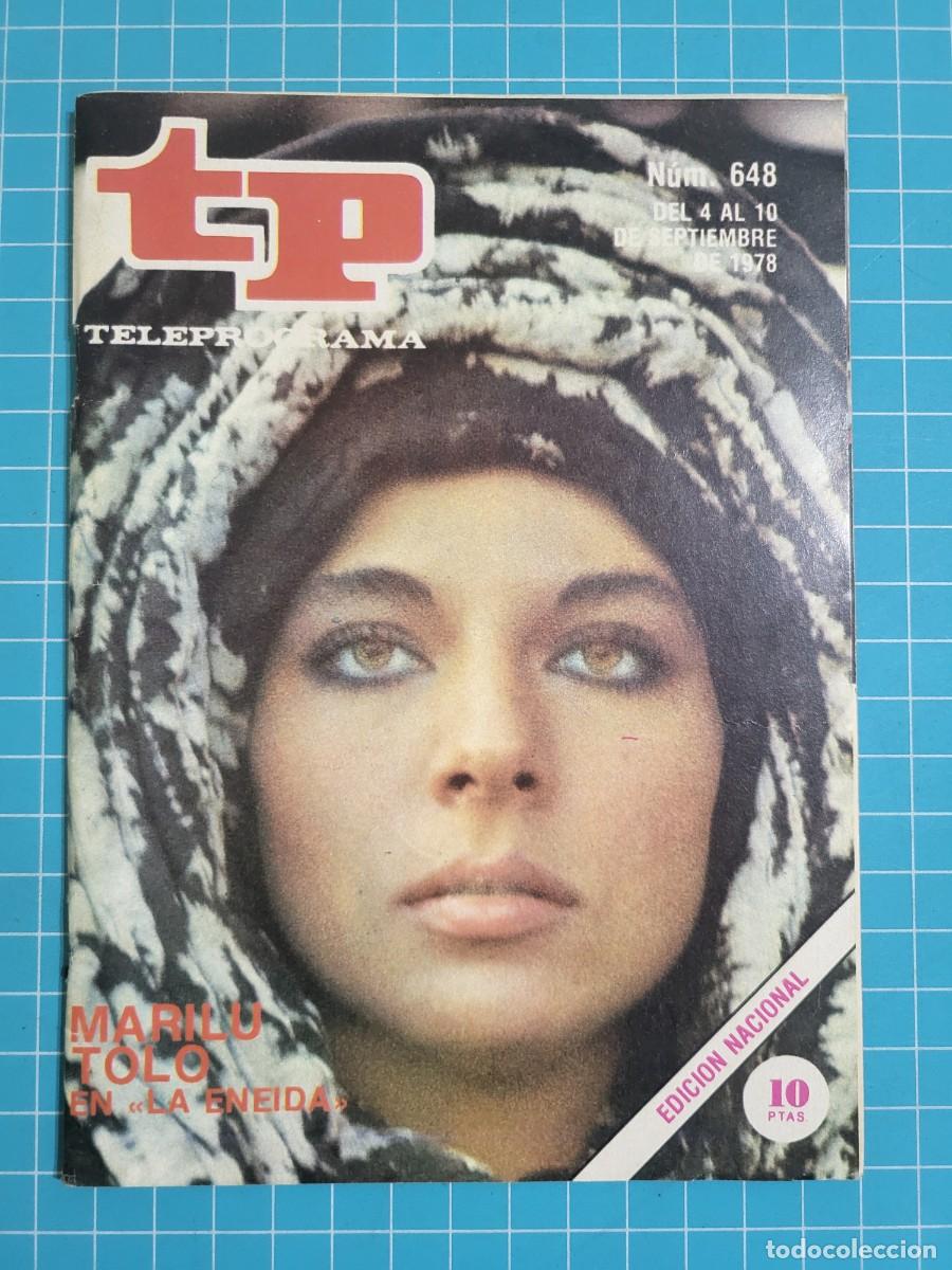 Coleccionismo de revista Teleprograma: Teleprograma. N.&ordm; 648. Maril&uacute; Tolo en &rdquo;la Eneida&rdquo;, 1978. 4 bolsa 6, B.T.