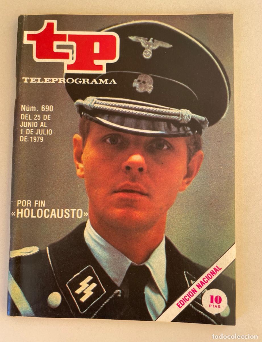 Coleccionismo de revista Teleprograma: TP TELEPROGRAMA N&ordm; 690 JULIO 1979 *HOLOCAUSTO*