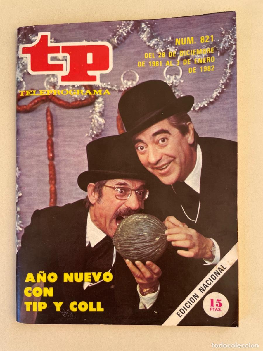 Coleccionismo de revista Teleprograma: TP TELEPROGRAMA N&ordm; 821 ENERO 1982 *TIP Y COLL*