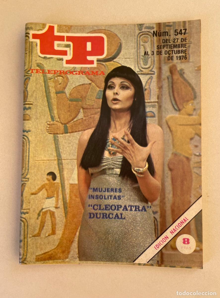 Coleccionismo de revista Teleprograma: TP TELEPROGRAMA N&ordm; 547 OCTUBRE 1976 *ROC&Iacute;O D&Uacute;RCAL*