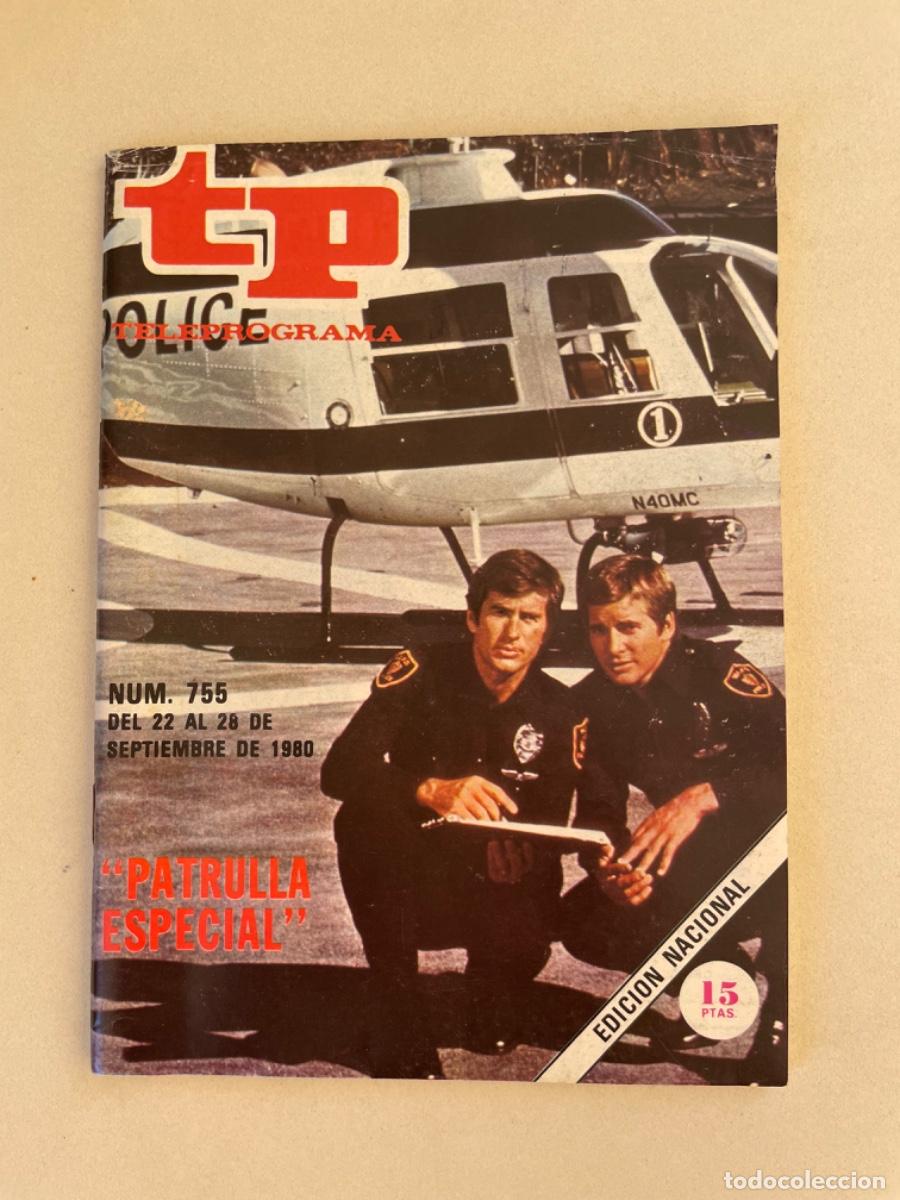 Coleccionismo de revista Teleprograma: TP TELEPROGRAMA N&ordm; 755 SEPTIEMBRE 1980 *PATRULLA ESPECIAL*