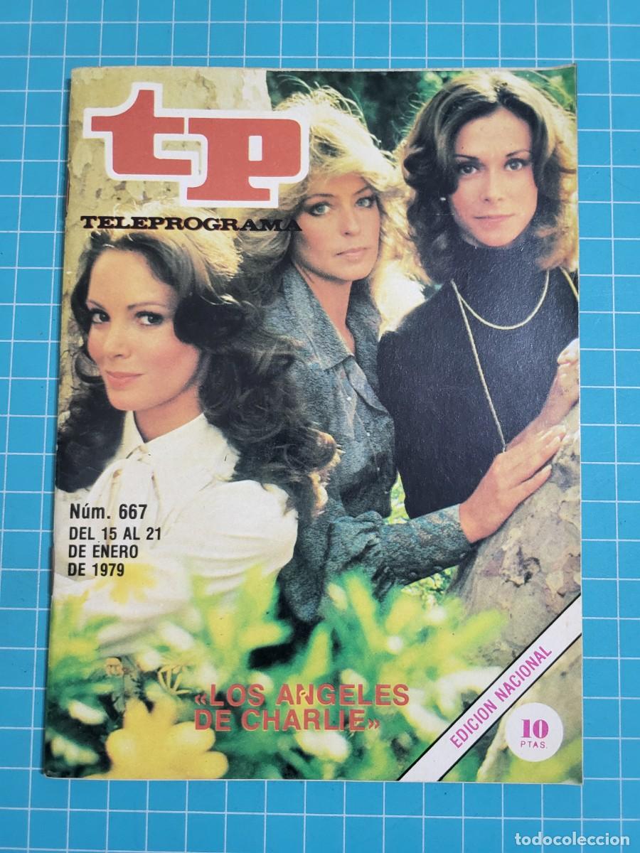 Coleccionismo de revista Teleprograma: Teleprograma. N.&ordm; 667. &rdquo;Los &aacute;ngeles de Charlie&rdquo;, 1979. 4 bolsa 7, B.T.
