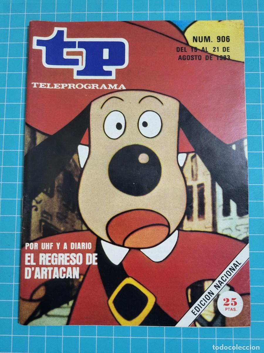 Coleccionismo de revista Teleprograma: Teleprograma. N.&ordm; 860. El regreso de D'artacan, 1983. 4 bolsa 8, B.T.