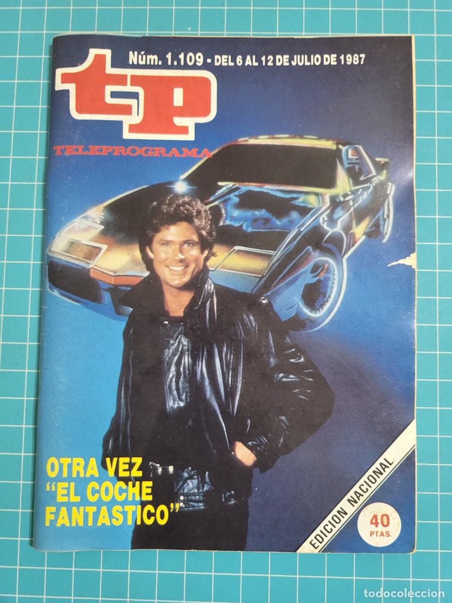 Collection Magazine Teleprograma: Teleprograma. N.&ordm; 1.109. Otra vez &rdquo;el coche fant&aacute;stico&rdquo;, 1987. 4 bolsa 8, B.T. RESERVADO O*****9