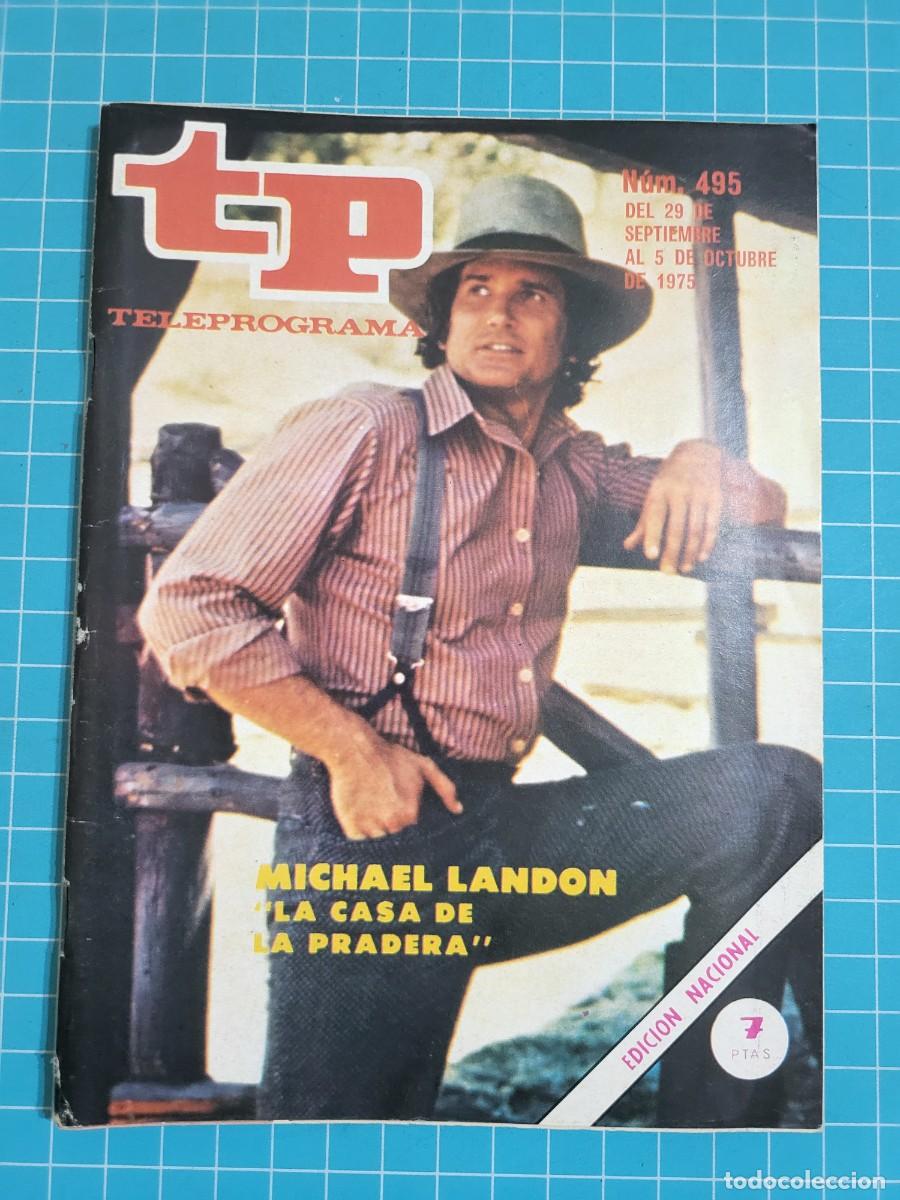 Collection Magazine Teleprograma: Teleprograma. N.&ordm; 495. &rdquo;La casa de la pradera&rdquo;, 1975. 4 bolsa 8, B.T.