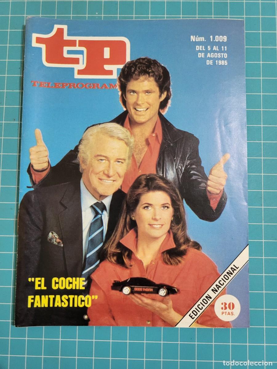 Coleccionismo de revista Teleprograma: Teleprograma. N.&ordm; 1.009. &rdquo;El coche fant&aacute;stico&rdquo;, 1985. 4 bolsa 8, B.T.