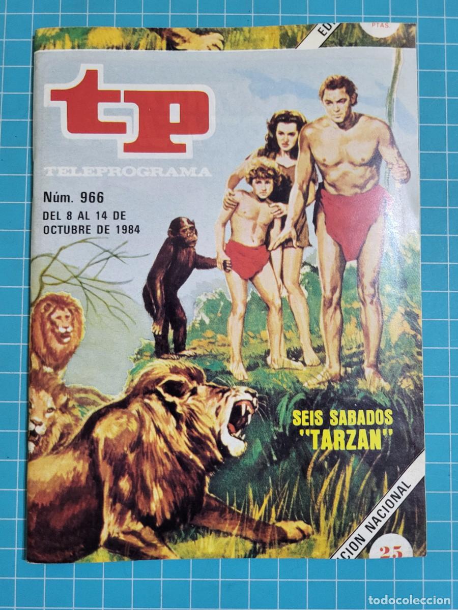 Coleccionismo de revista Teleprograma: Teleprograma. N.&ordm; 966. Seis s&aacute;bados &rdquo;Tarzan&rdquo;, 1984. 4 bolsa 9, B.T.