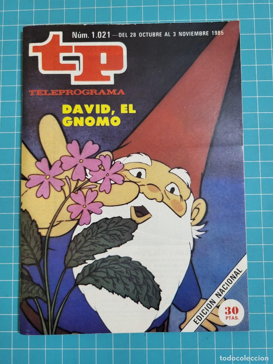 Coleccionismo de revista Teleprograma: Teleprograma. N.&ordm; 1021. David, el Gnomo, 1985. 4 bolsa 9, B.T.