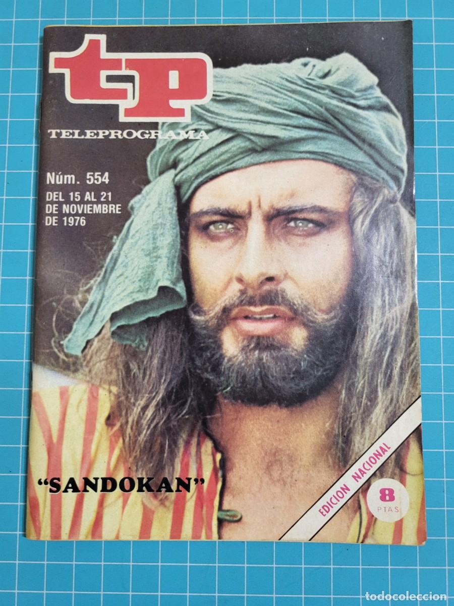 Sammeln von Zeitschriften Teleprograma: Teleprograma. N.&ordm; 554. &rdquo;Sandokan&rdquo;, 1976. 4 bolsa 9, B.T.