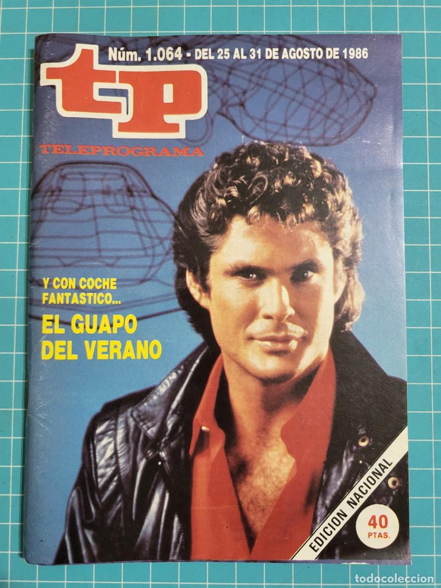 Coleccionismo de revista Teleprograma: Teleprograma. N.&ordm; 1.064. El guapo del verano, 1986. 4 bolsa 9, B.T.