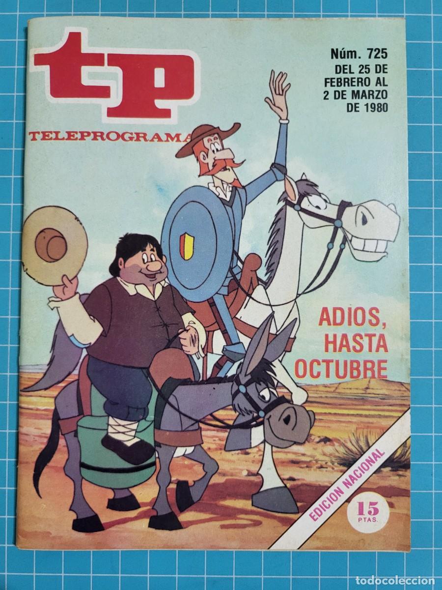 Coleccionismo de revista Teleprograma: Teleprograma. N.&ordm; 725. Adi&oacute;s, hasta Octubre, 1980. 4 bolsa 10, B.T.