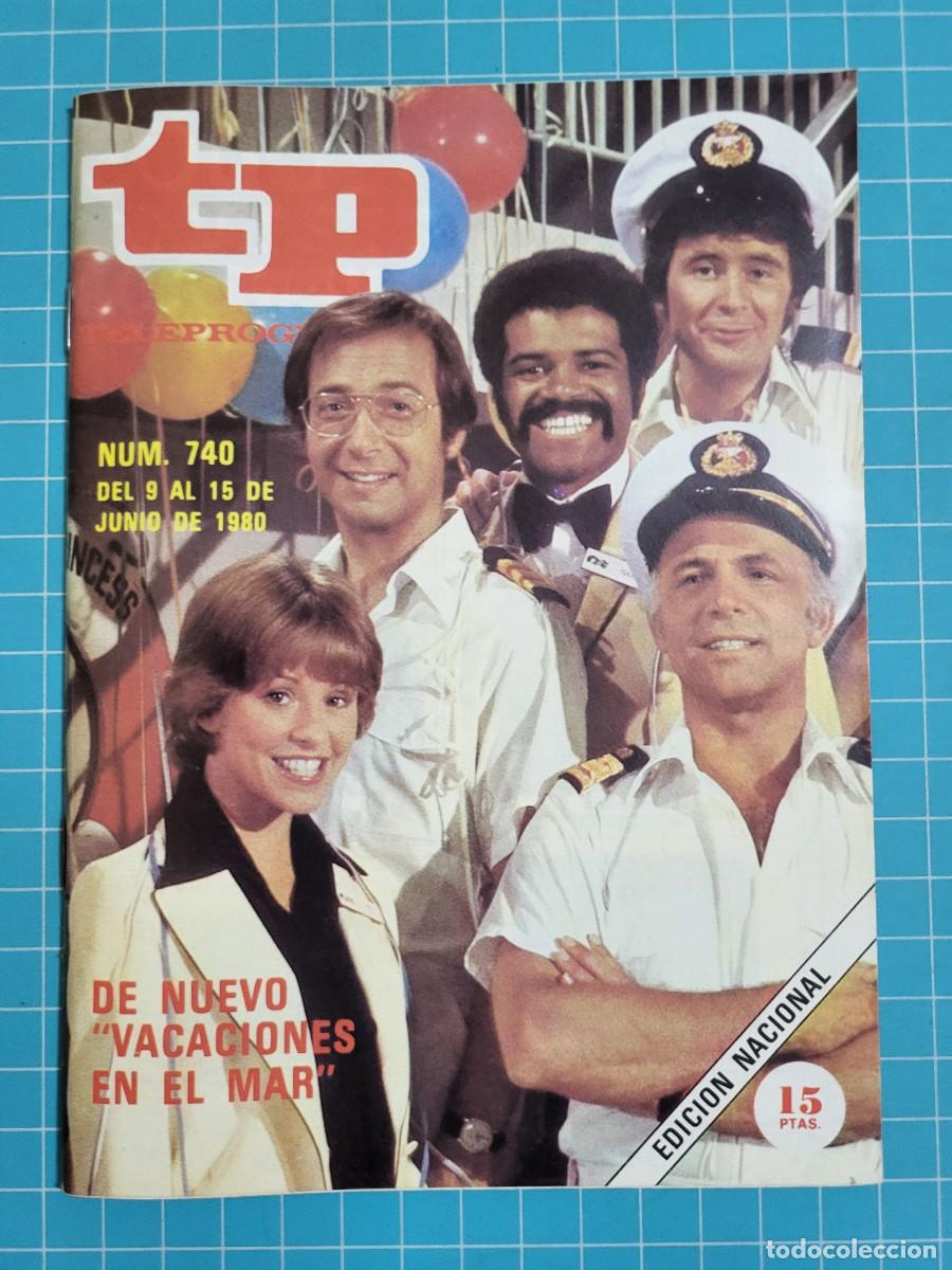Coleccionismo de revista Teleprograma: Teleprograma. N.&ordm; 740. De nuevo &rdquo;vacaciones en el mar&rdquo;, 1980. 4 bolsa 10, B.T.