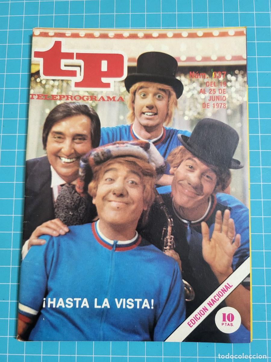 Coleccionismo de revista Teleprograma: Teleprograma. N.&ordm; 637. &iexcl;Hasta la vista!, 1978. 4 bolsa 10, B.T.