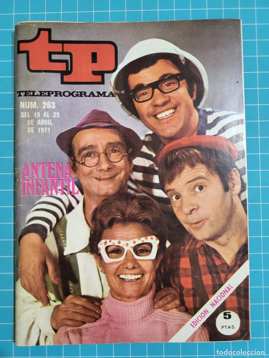 Coleccionismo de revista Teleprograma: Teleprograma. N.&ordm; 263. Adi&oacute;s &rdquo;antena infantil&rdquo; 1971. 4 bolsa 10, B.T.