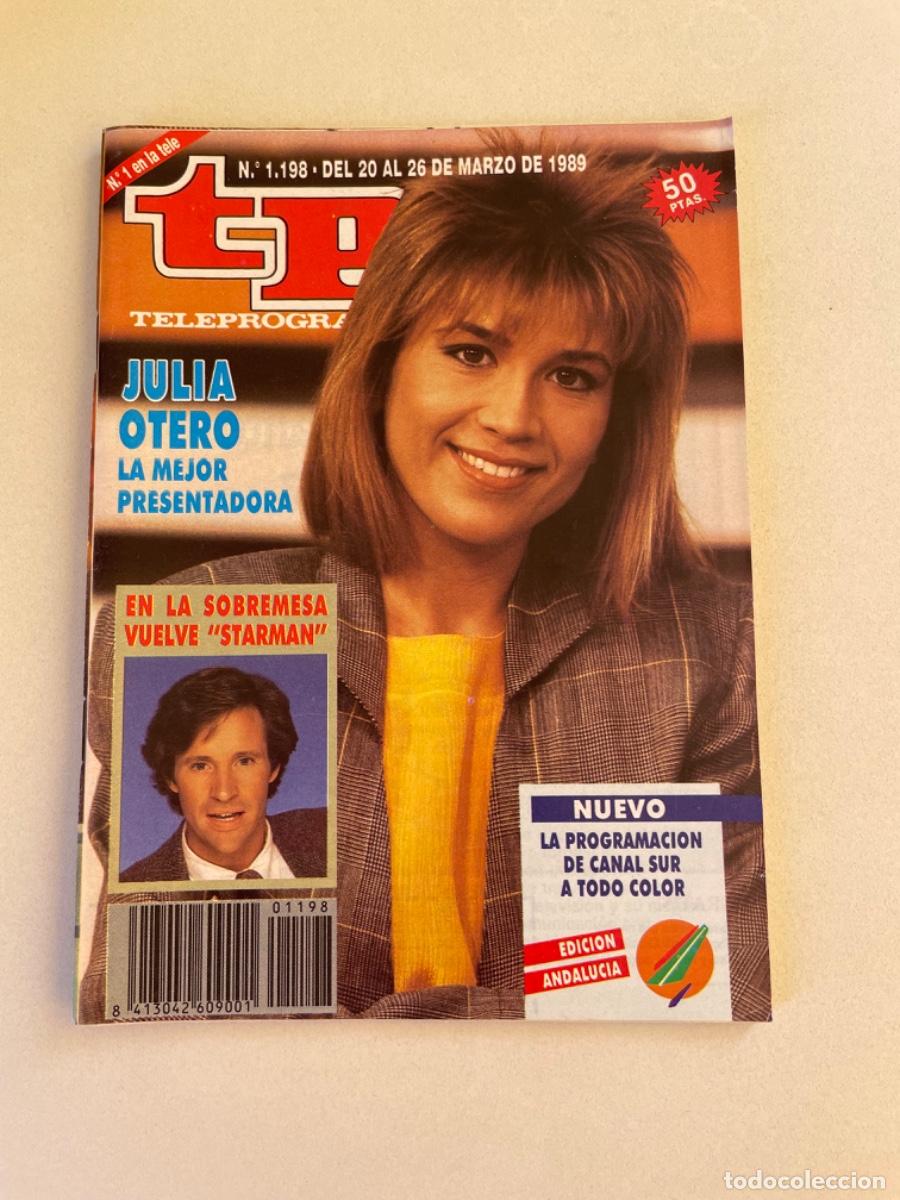 Coleccionismo de revista Teleprograma: TP TELEPROGRAMA N&ordm; 1198 MARZO 1989 *JULIA OTERO*