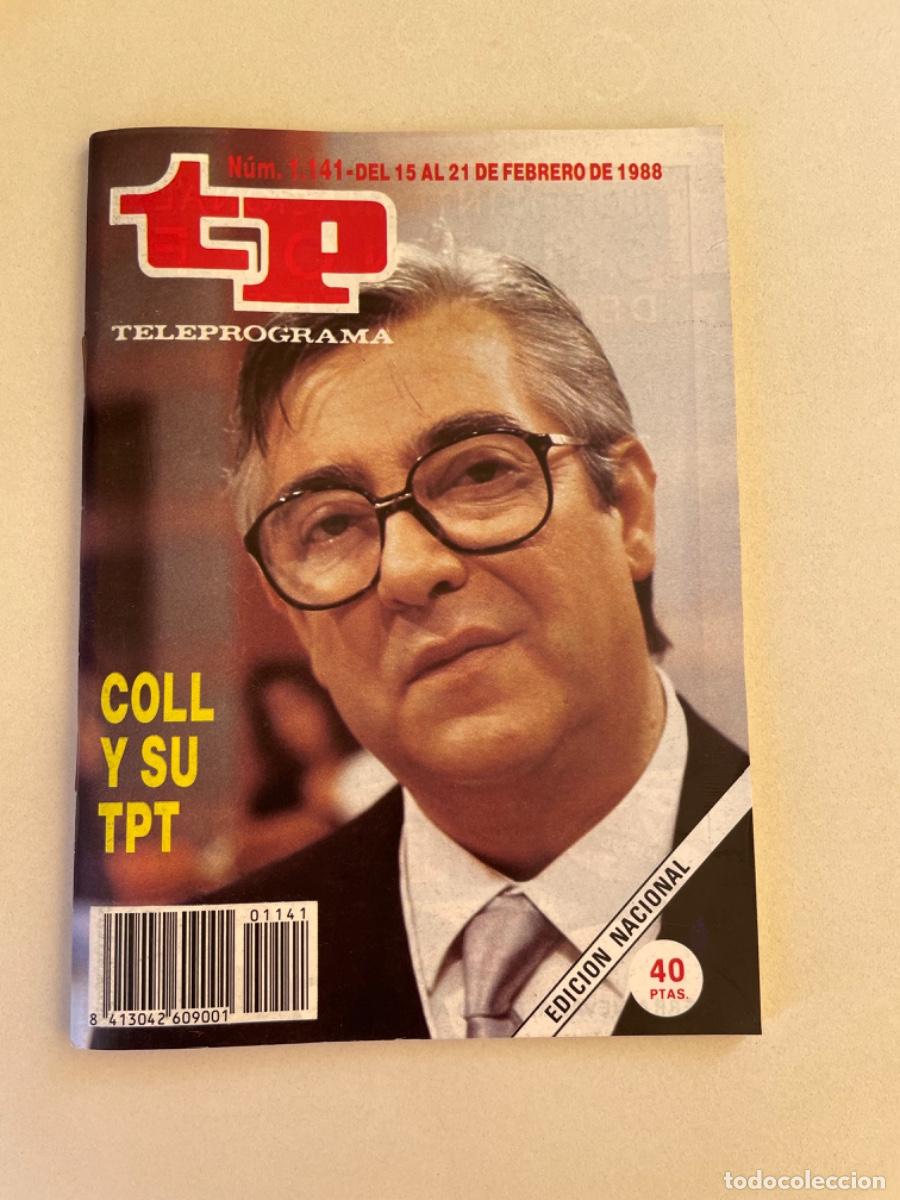 Coleccionismo de revista Teleprograma: TP TELEPROGRAMA N&ordm; 1141 FEBRERO 1988 *JOS&Eacute; LUIS COLL*
