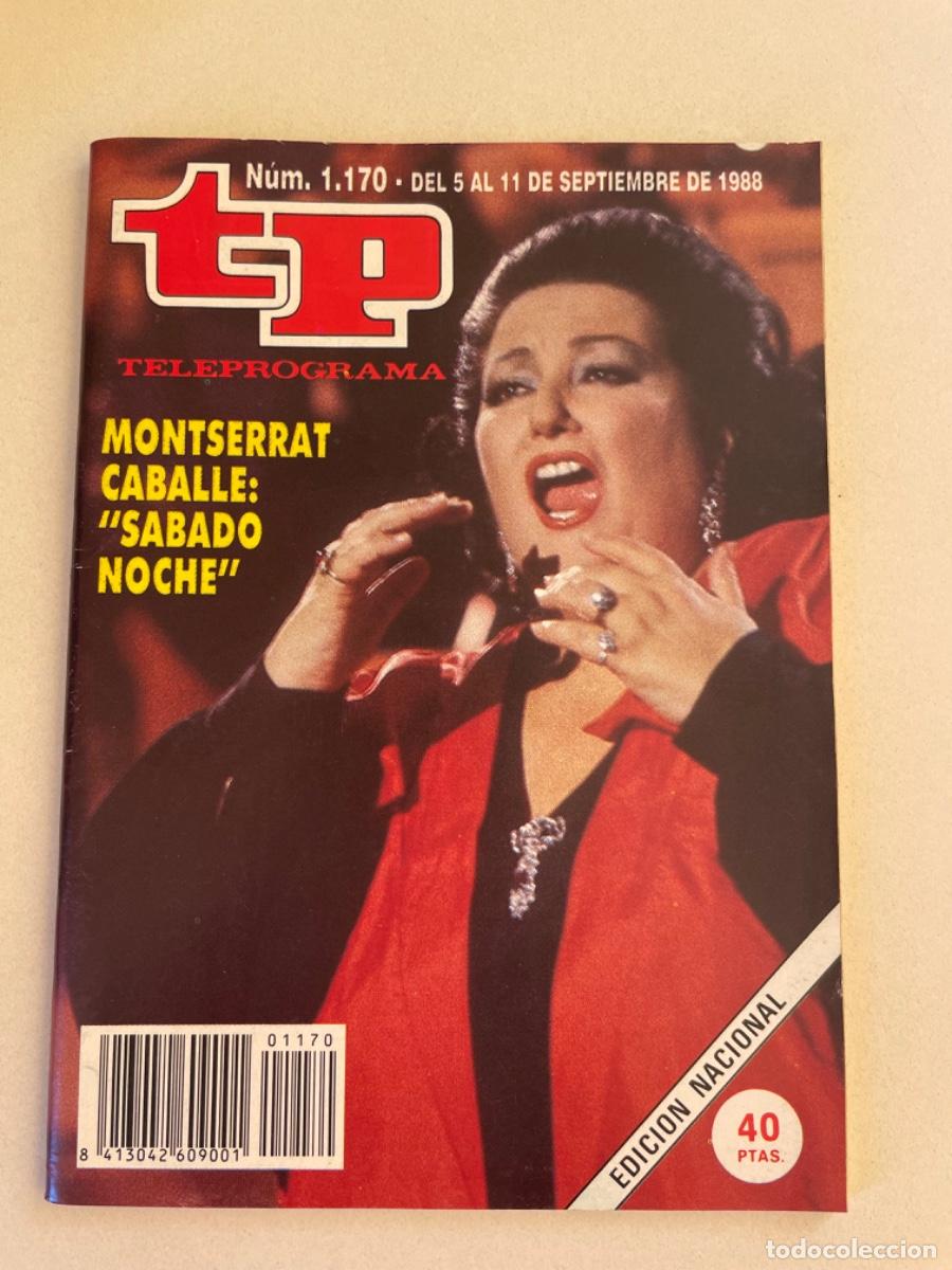 Coleccionismo de revista Teleprograma: TP TELEPROGRAMA N&ordm; 1170 SEPTIEMBRE 1988 *MONTSERRAT CABALL&Eacute;*