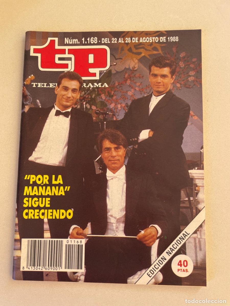 Coleccionismo de revista Teleprograma: TP TELEPROGRAMA N&ordm; 1168 AGOSTO 1988 *POR LA MA&Ntilde;ANA. HERMIDA, TONI CANT&Oacute;*