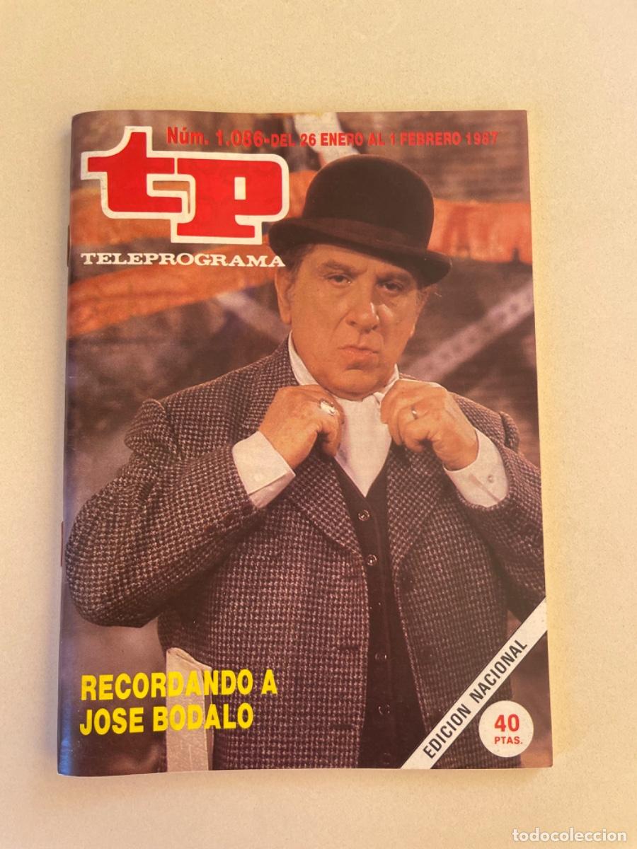 Coleccionismo de revista Teleprograma: TP TELEPROGRAMA N&ordm; 1186 FEBRERO 1987 *JOS&Eacute; BODALO*