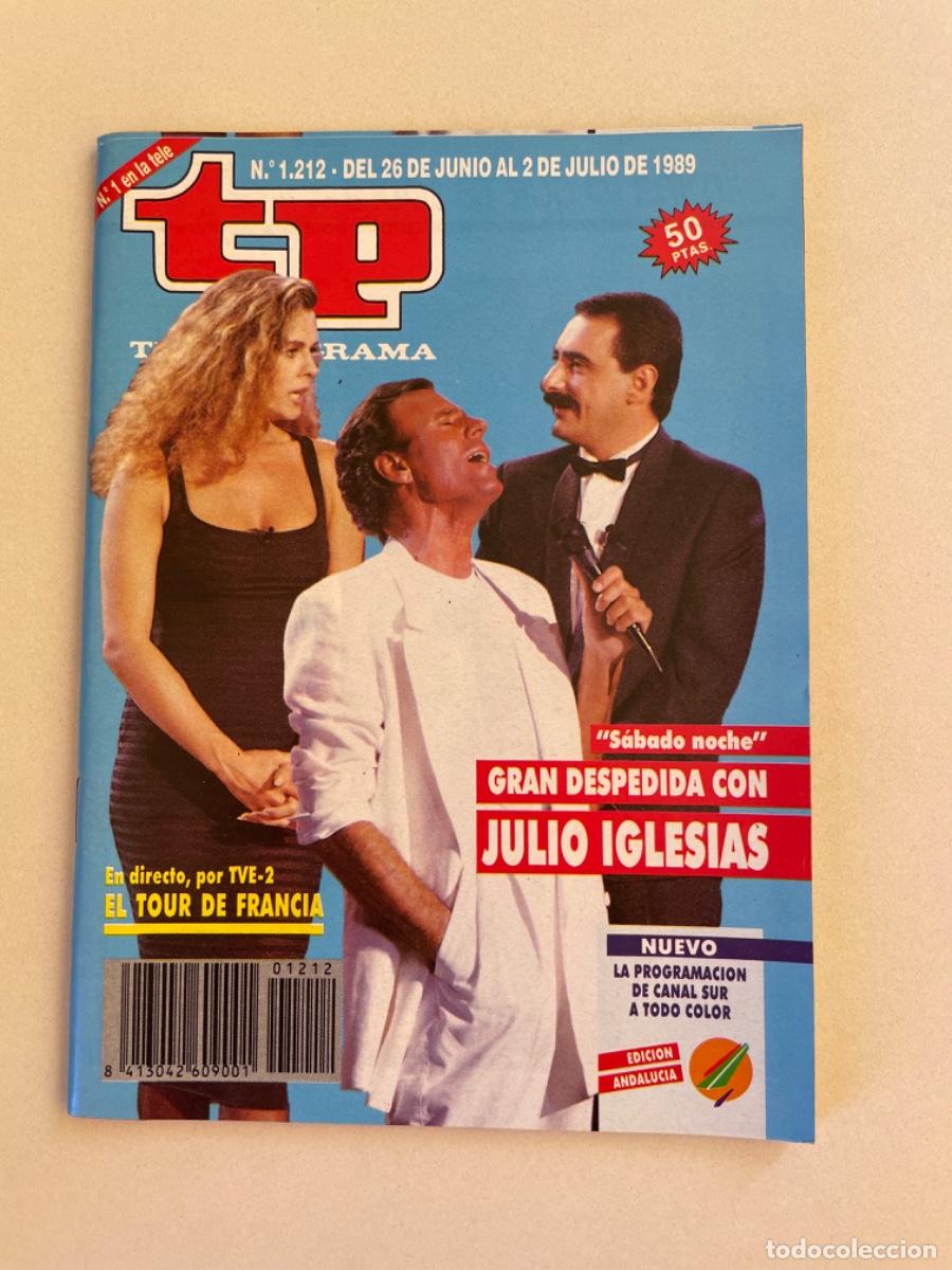 Coleccionismo de revista Teleprograma: TP TELEPROGRAMA N&ordm; 1212 JULIO 1989 *JULIO IGLESIAS*