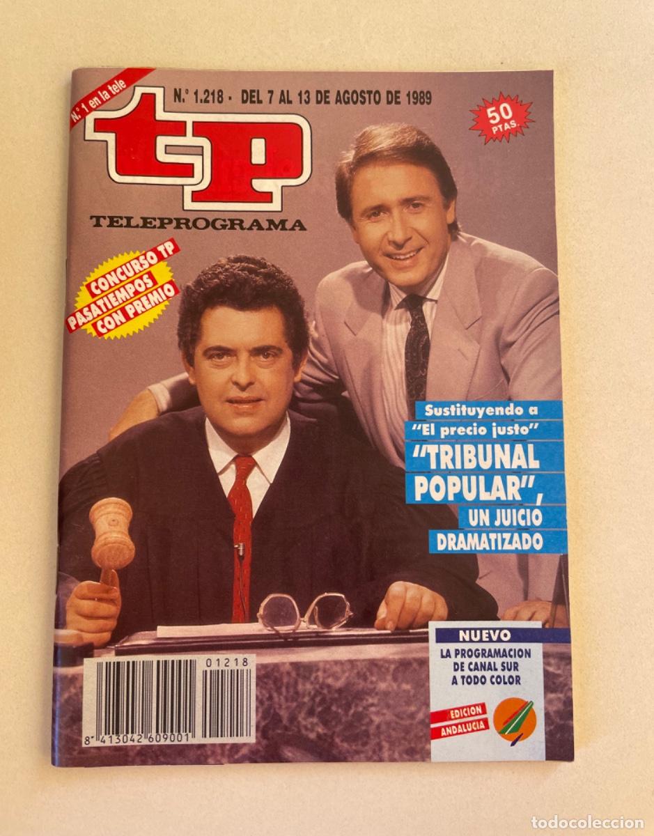 Coleccionismo de revista Teleprograma: TP TELEPROGRAMA N&ordm; 1218 AGOSTO 1989 *TRIBUNAL POPULAR*