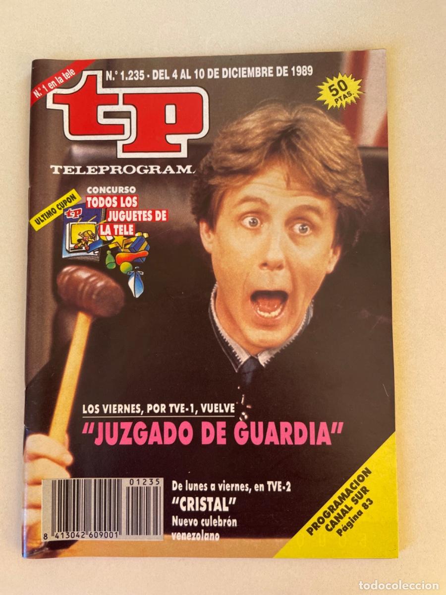 Coleccionismo de revista Teleprograma: TP TELEPROGRAMA N&ordm; 1235 DICIEMBRE 1989 *JUZGADO DE GUARDIA*
