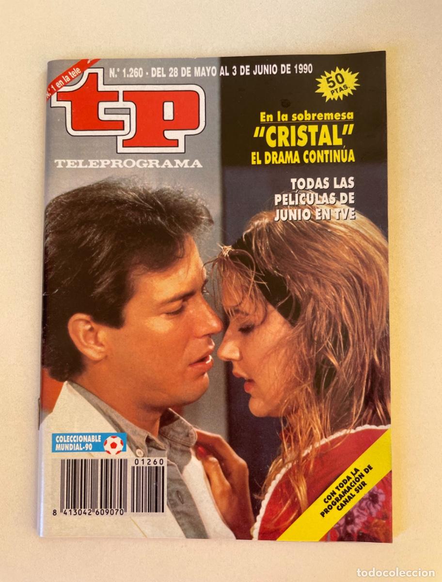 Coleccionismo de revista Teleprograma: TP TELEPROGRAMA N&ordm; 1260 JUNIO 1990 *CRISTAL*