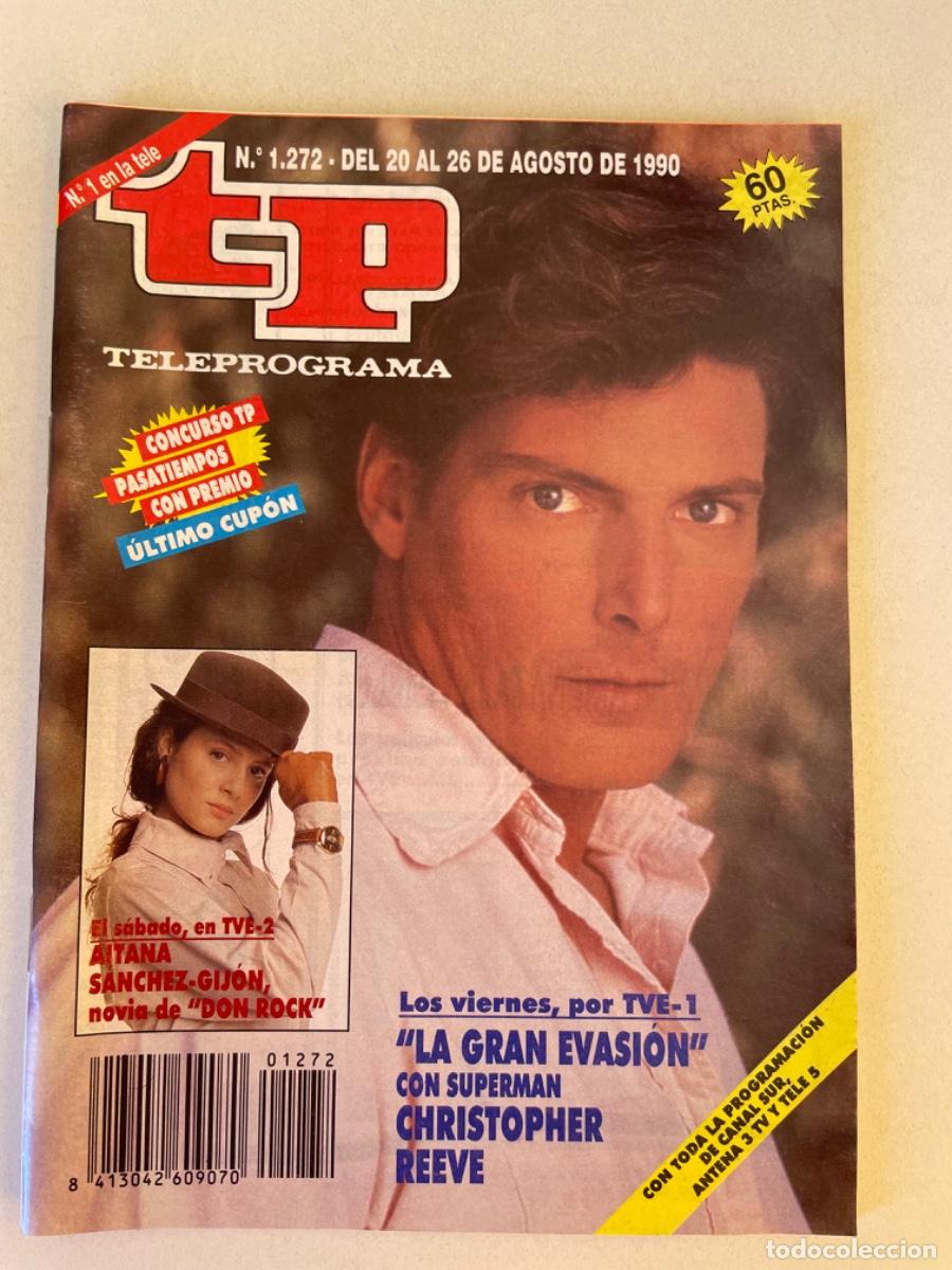 Coleccionismo de revista Teleprograma: TP TELEPROGRAMA N&ordm; 1272 AGOSTO 1990 *SUPERMAN CHRISTOPHER REEVE*