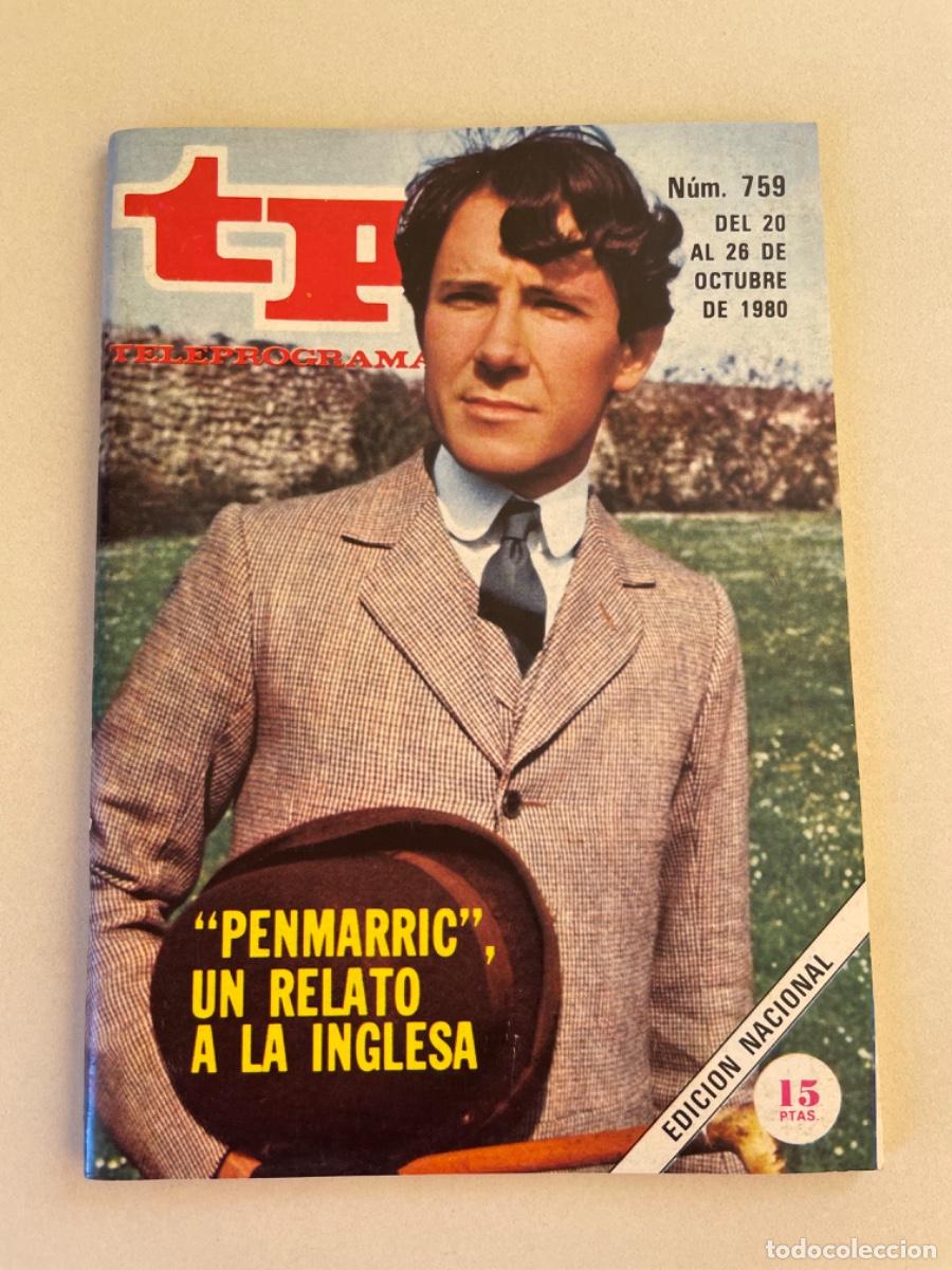 Coleccionismo de revista Teleprograma: TP TELEPROGRAMA N&ordm; 759 OCTUBRE 1980 *PENMARRIC*