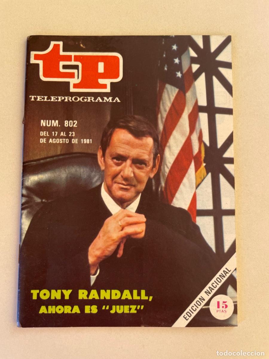 Coleccionismo de revista Teleprograma: TP TELEPROGRAMA N&ordm; 802 AGOSTO 1981 *TONY RANDALL*