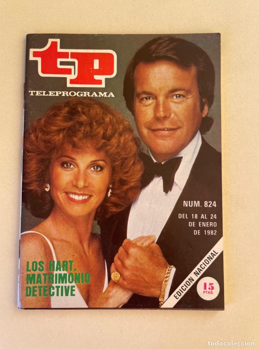 Coleccionismo de revista Teleprograma: TP TELEPROGRAMA N&ordm; 824 ENERO 1982 *LOS HART*