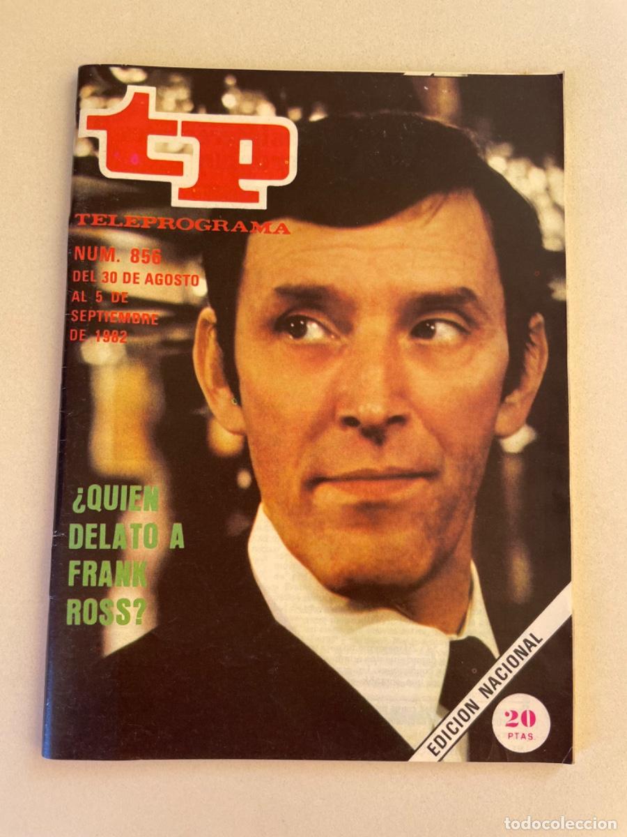 Coleccionismo de revista Teleprograma: TP TELEPROGRAMA N&ordm; 856 SEPTIEMBRE 1982 *QUI&Eacute;N DELAT&Oacute; A FRANK ROSS?*