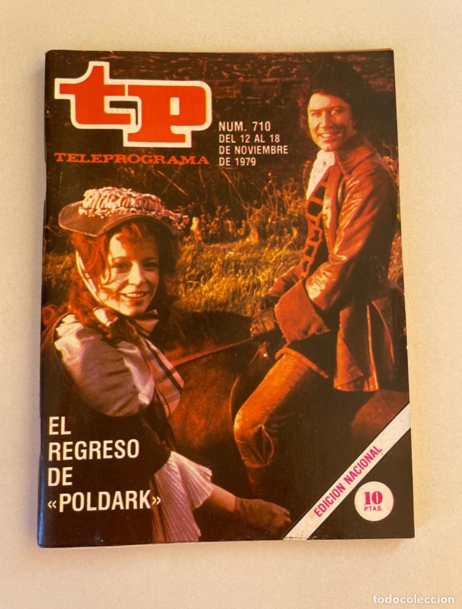 Coleccionismo de revista Teleprograma: TP TELEPROGRAMA N&ordm; 710 SEPTIEMBRE 1979 *POLDARK*