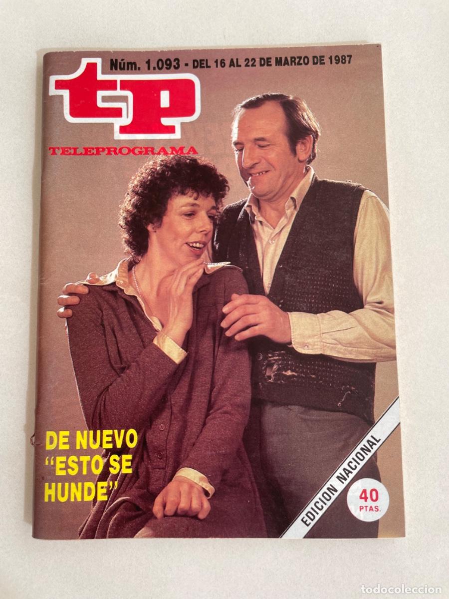 Coleccionismo de revista Teleprograma: TP TELEPROGRAMA N&ordm; 1093 MARZO 1987 *ESTO SE HUNDE* - Foto 1