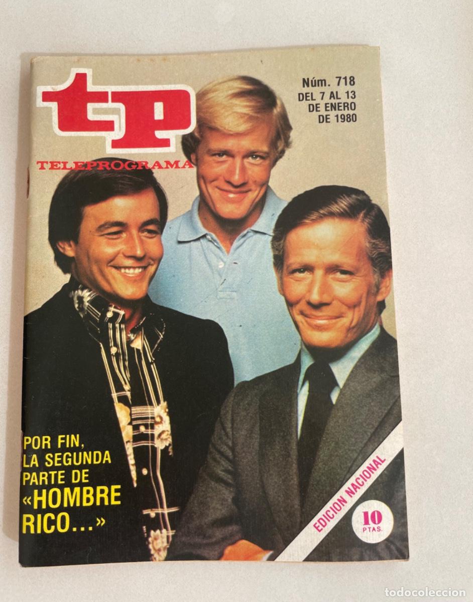 Coleccionismo de revista Teleprograma: TP TELEPROGRAMA N&ordm; 718 ENERO 198O *HOMBRE RICO, HOMBRE POBRE*