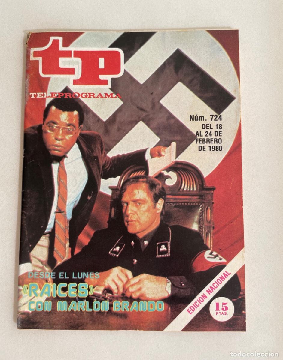 Coleccionismo de revista Teleprograma: TP TELEPROGRAMA N&ordm; 724 FEBRERO 198O *RA&Iacute;CES CON MARLON BRANDO*