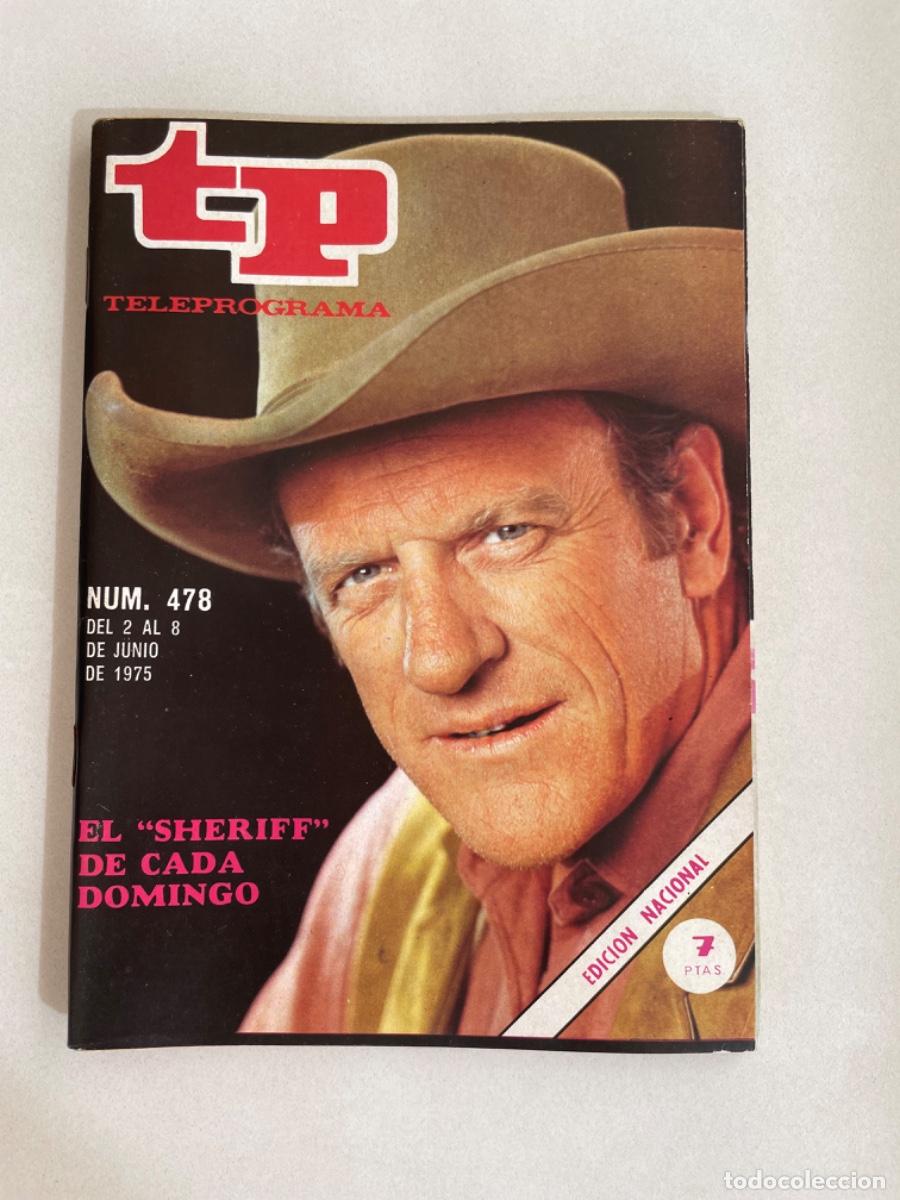 Coleccionismo de revista Teleprograma: TP TELEPROGRAMA N&ordm; 478 JUNIO 1975 *EL SHERIFF DE CADA DOMINGO*