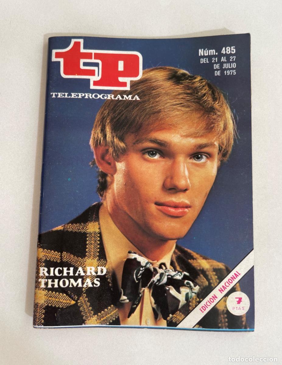 Coleccionismo de revista Teleprograma: TP TELEPROGRAMA N&ordm; 485 JULIO 1975 *RICHARD THOMAS*