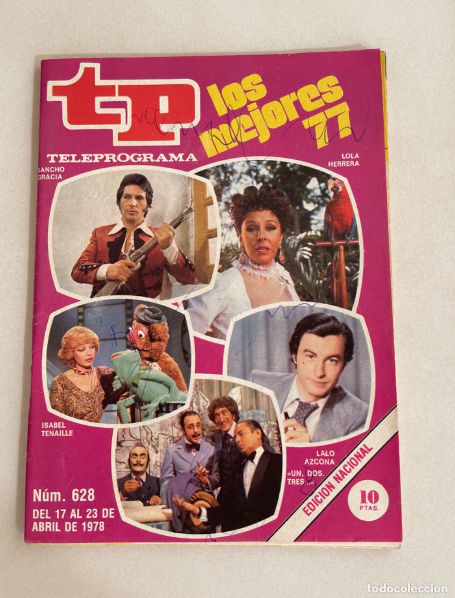 Coleccionismo de revista Teleprograma: TP TELEPROGRAMA N&ordm; 628 ABRIL 197I *LOS MEJORES 77. UN DOS TRES*