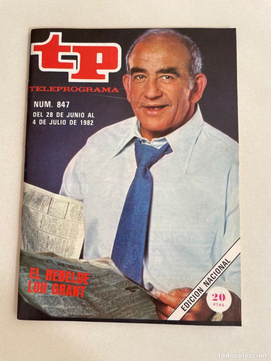 Coleccionismo de revista Teleprograma: TP TELEPROGRAMA N&ordm; 847 JULIO 1982 *EL REBELDE LOU GRANT*