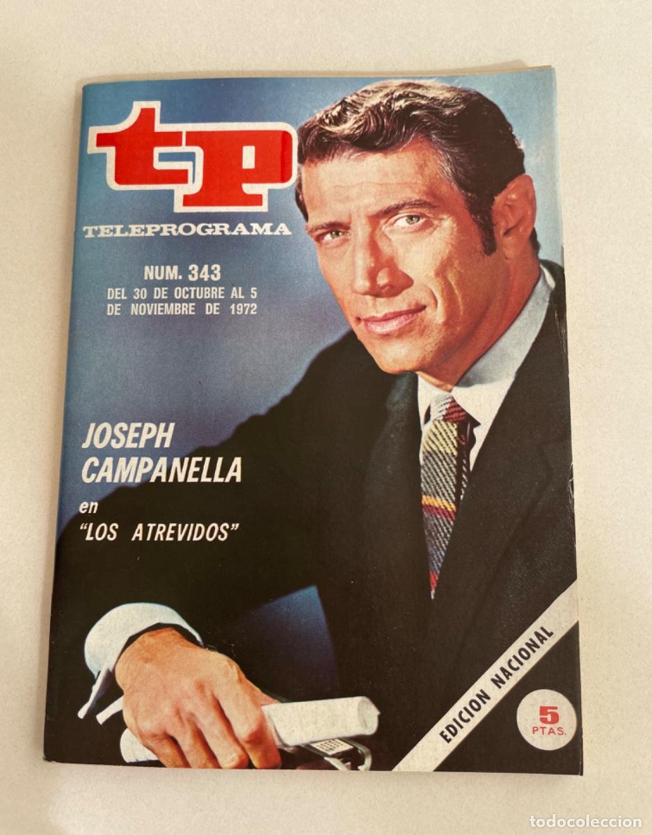 Coleccionismo de revista Teleprograma: TP TELEPROGRAMA N&ordm; 343 NOVIEMBRE 1972 *JOSEPH CAMPANELLA*