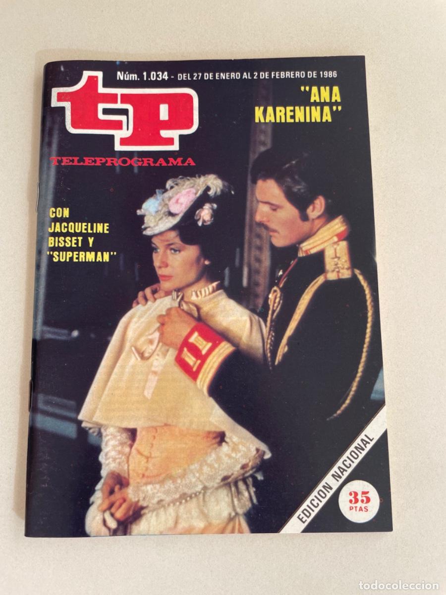 Coleccionismo de revista Teleprograma: TP TELEPROGRAMA N&ordm; 1034 FEBRERO 1986 *ANA KARENINA. JACQUELINE BISSET Y SUPERMAN*