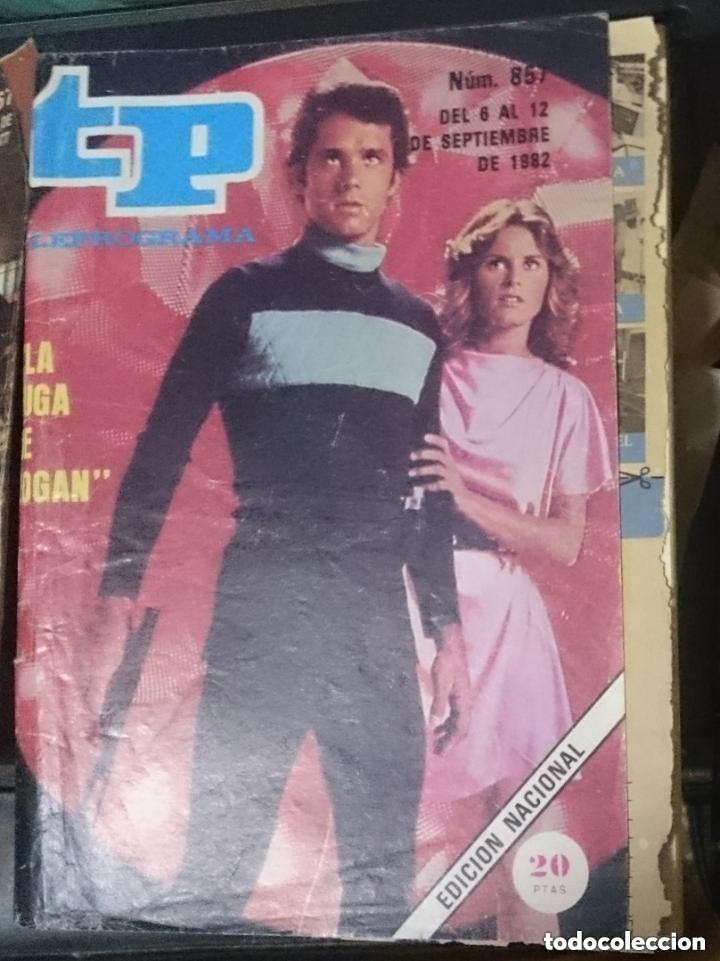 Collection Magazine Teleprograma: TP TELEPROGRAMA N 857 DEL 6 AL 12 SEPTIEMBRE DE 1982 - LA FUGA DE LOGAN -LEER DETALLES