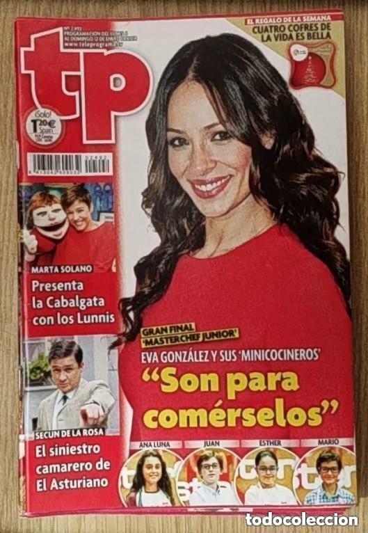 Coleccionismo de revista Teleprograma: TP TELEPROGRAMA N 2492 - DEL 6 AL 12 ENERO 2014 - EVA GONZALEZ - MARTA SOLANO - LUNNIS