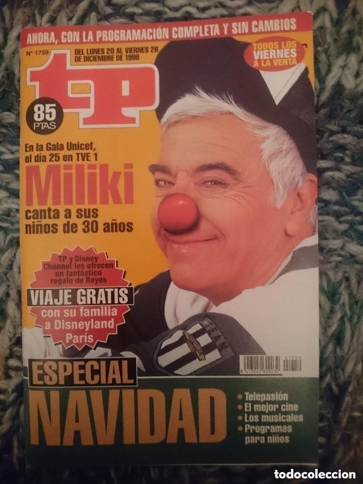 Coleccionismo de revista Teleprograma: TP TELEPROGRAMA N 1759 DEL 20 AL 26 DICIEMBRE DE 1999 - MILIKI - ESPECIAL NAVIDAD