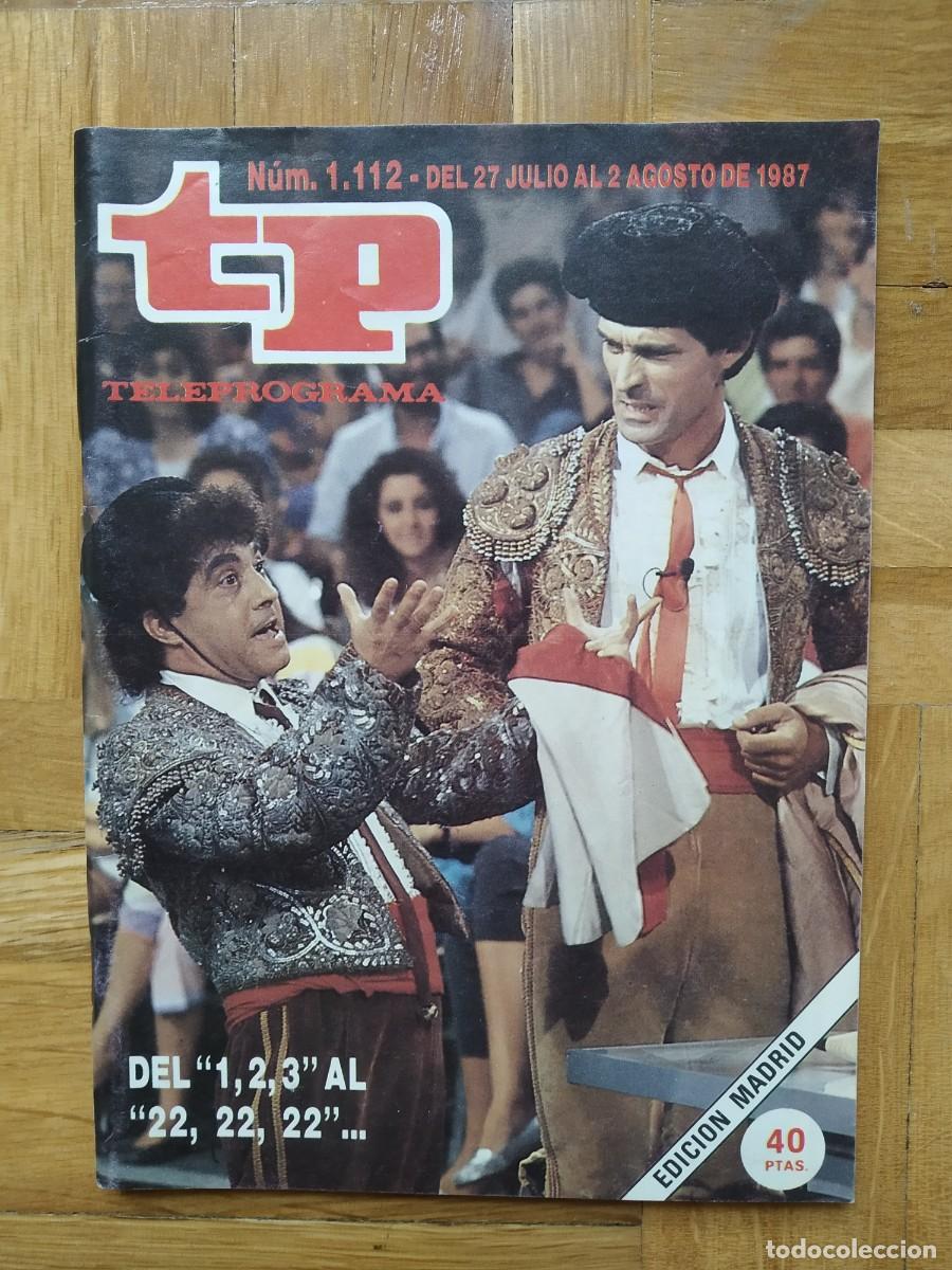 Coleccionismo de revista Teleprograma: REVISTA TP 1112 DEL UN DOS TRES AL 22 22 22 ANA OBREGON EQUIPO A CHICHO IBA&Ntilde;EZ EL PULGA EL LINTERNA