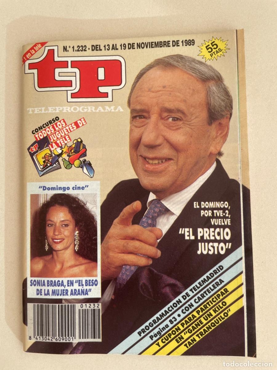 Coleccionismo de revista Teleprograma: TP TELEPROGRAMA N&ordm; 1232 NOVIEMBRE 1989 *EL PRECIO JUSTO*